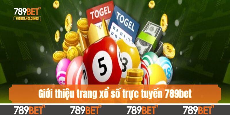 Giới thiệu trang xổ số trực tuyến 789bet