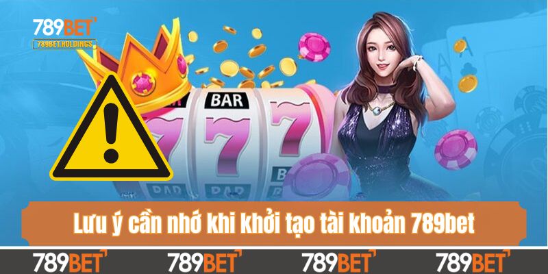 Lưu ý cần nhớ khi truy cập nick game 789bet