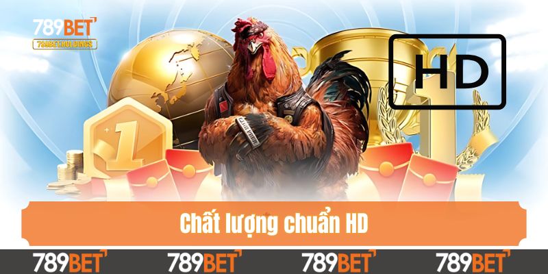 Chất lượng chuẩn HD